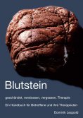 eBook: Blutstein - geschändet, verstossen, vergessen, Therapie