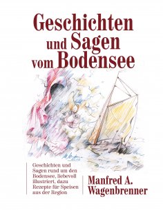 ebook: Geschichten und Sagen vom Bodensee