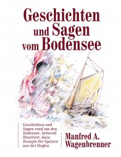 eBook: Geschichten und Sagen vom Bodensee