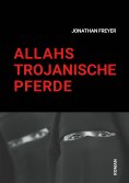 ebook: Allahs Trojanische Pferde