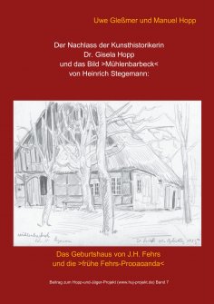 eBook: Der Nachlass der Kunsthistorikerin Dr. Gisela Hopp und das Bild >Mühlenbarbeck< von Heinrich Stegema