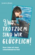 eBook: Und trotzdem sind wir glücklich!