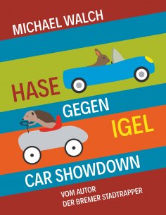 eBook: Hase gegen Igel - Car Showdown
