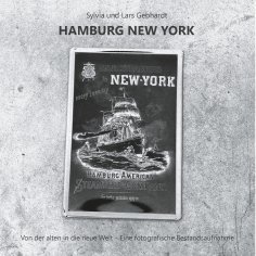 ebook: Hamburg New York - Von der alten in die neue Welt