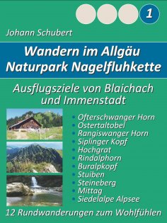 eBook: Naturpark Nagelfluhkette Allgäu Wanderungen zum Wohlfühlen