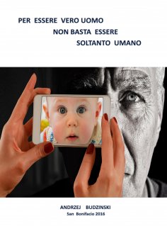ebook: Per essere un vero uomo non basta essere soltanto umano...