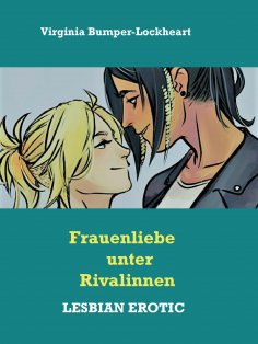eBook: Frauenliebe unter Rivalinnen