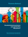 eBook: Persönlichkeitswachstum und spirituelles Wachstum?