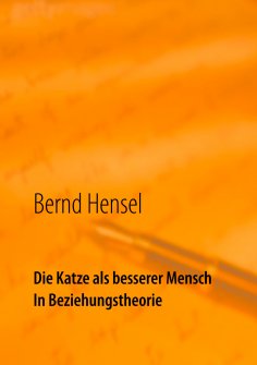 eBook: Die Katze als besserer Mensch in Beziehungstheorie