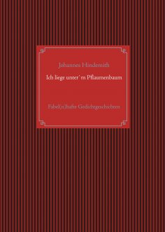 eBook: Ich liege unter'm Pflaumenbaum
