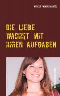 eBook: Die Liebe wächst mit ihren Aufgaben