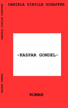 eBook: Kaspar Gondel