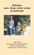 eBook: Halleluja, mein «Hase» hockt wieder im Rollstuhl!