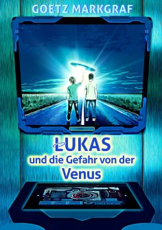 ebook: Lukas und die Gefahr von der Venus