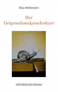 eBook: Der Geigenschneckenschnitzer