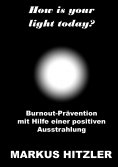 eBook: How is your light today?