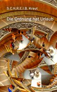 eBook: Die Ordnung hat Urlaub
