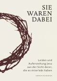 ebook: Sie waren dabei