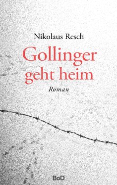 eBook: Gollinger geht heim