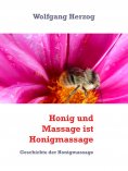eBook: Honig und Massage ist Honigmassage