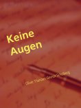 eBook: Keine Augen