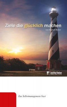 ebook: Ziele die glücklich machen