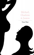 eBook: Michael, Charlotte und Jasmin