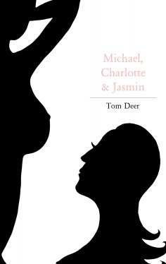 eBook: Michael, Charlotte und Jasmin