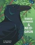 eBook: Rabenschwarz und neidgrün