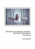 eBook: In 250 Jahren Jahren vom Leibeigenen zum Bürger
