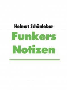 ebook: Funkers Notizen