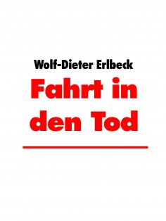 eBook: Fahrt in den Tod