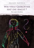 eBook: Wie viele Gesichter hat die Angst?