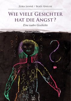 eBook: Wie viele Gesichter hat die Angst?