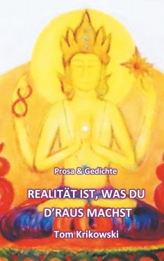 eBook: Realität ist, was du d'raus machst