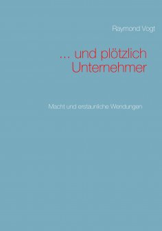 ebook: ... und plötzlich Unternehmer