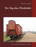 eBook: Der Zug ohne Wiederkehr
