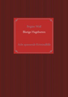 eBook: Blutige Hagebutten