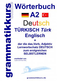 eBook: Wörterbuch Deutsch - Türkisch - Englisch Niveau A2