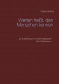 ebook: Werten heißt, den Menschen kennen