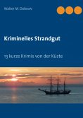 eBook: Kriminelles Strandgut