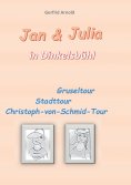 eBook: Jan & Julia in Dinkelsbühl