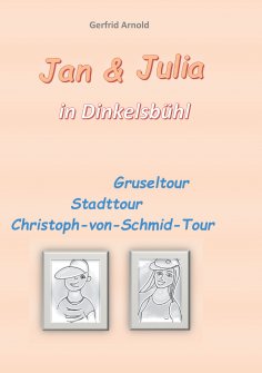 eBook: Jan & Julia in Dinkelsbühl