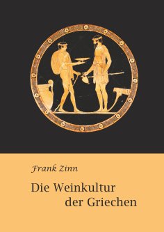 eBook: Die Weinkultur der Griechen
