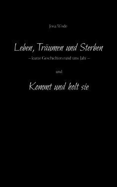 ebook: Leben, Träumen und Sterben