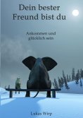 ebook: Dein bester Freund bist du