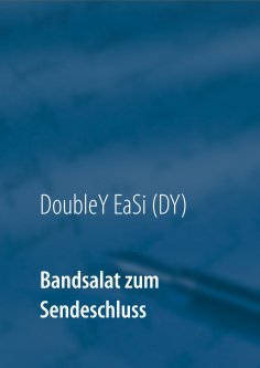 eBook: Bandsalat zum Sendeschluss