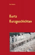 eBook: Kurts Kurzgeschichten