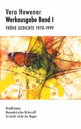 eBook: Werkausgabe Band I. Frühe Gedichte 1970-1999