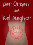 eBook: Der Orden des Kel Meghor